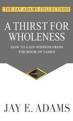 THIRST FOR WHOLENESS