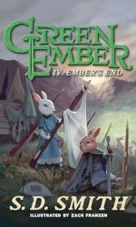 GREEN EMBER BK 4 - EMBER'S END