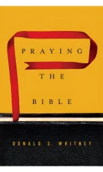 PRAYING THE BIBLE SOFTCOVER