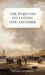 PURITANS ON LOVING ONE ANOTHER