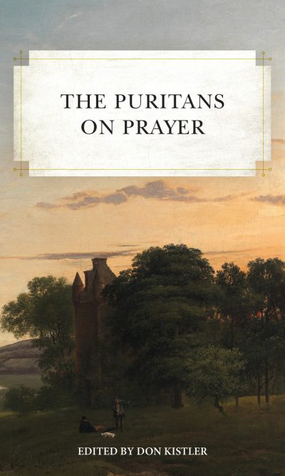 PURITANS ON PRAYER