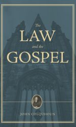 TREATISE ON THE LAW AND THE GOSPEL