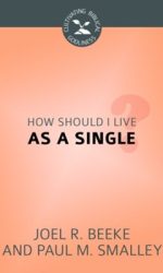 HOW SHOULD I LIVE AS A SINGLE? - CBG