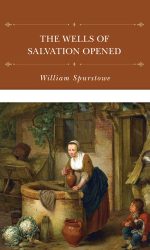 WELLS OF SALVATION OPENED, THE