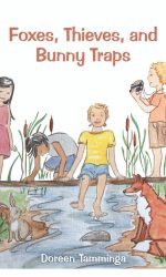 FOXES, THIEVES, AND BUNNY TRAPS
