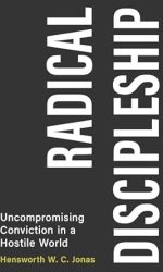 RADICAL DISCIPLESHIP