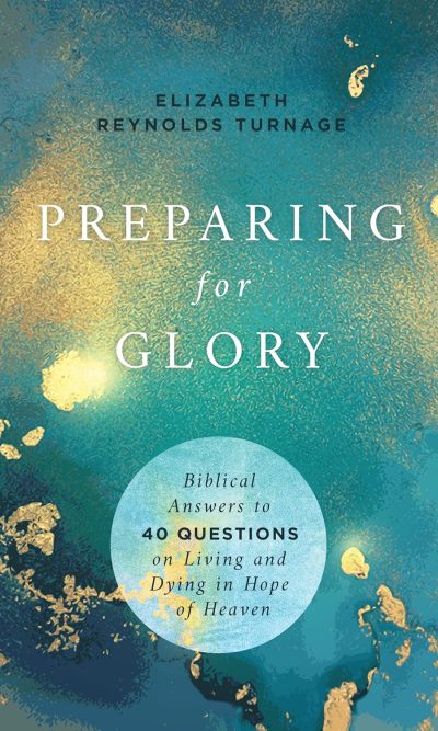 PREPARING FOR GLORY