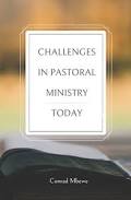 CHALLENGES IN PASTORAL MINISTRY