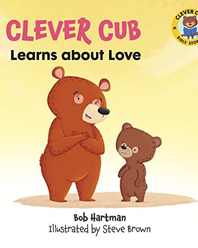 CLEVER CUB LEARNS ABOUT LOVE